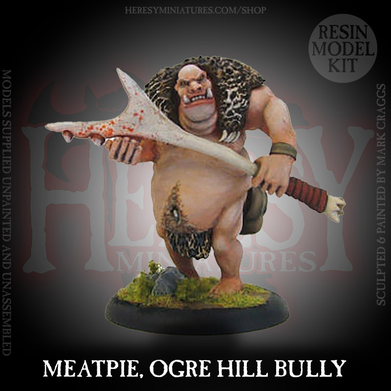 'Meatpie', Fat Ogre (RESIN) 'Meatpie', Fat Ogre (RESIN)